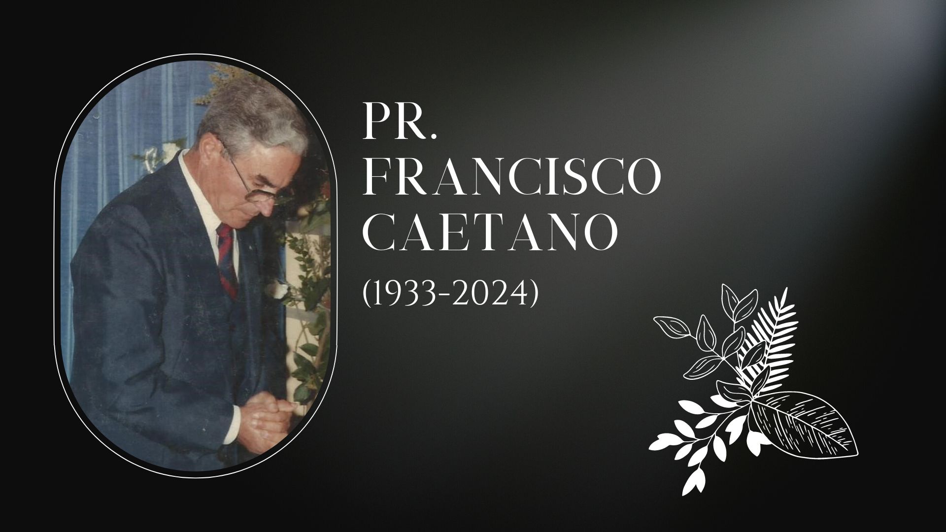 Pr. Francisco Caetano deixa um legado para a Eternidade - Notícias IASD ...